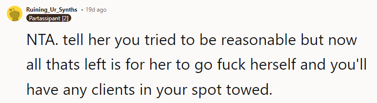 NTA, what incentive do you have for making it easier for her to operate her business? None? Exactly.