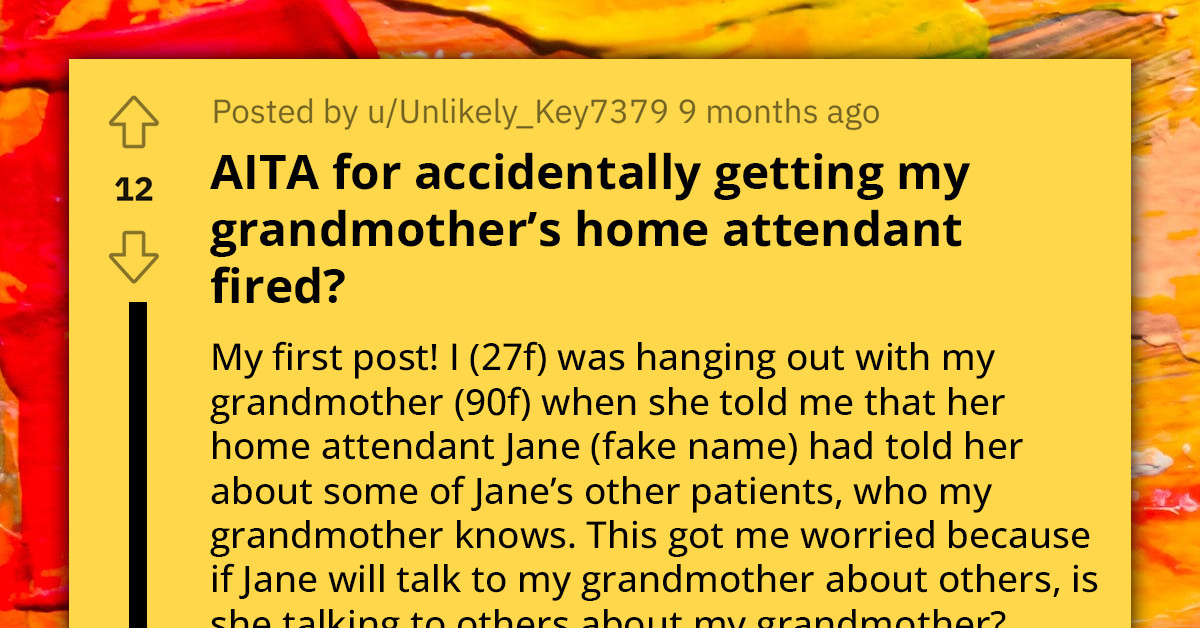 Woman Dismisses Grandmother's Caregiver for Violating Privacy Regulations, Faces Backlash from Family for Whistleblowing