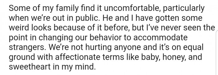 However, some of his family members find it uncomfortable, especially when this pet-name-calling happens in public