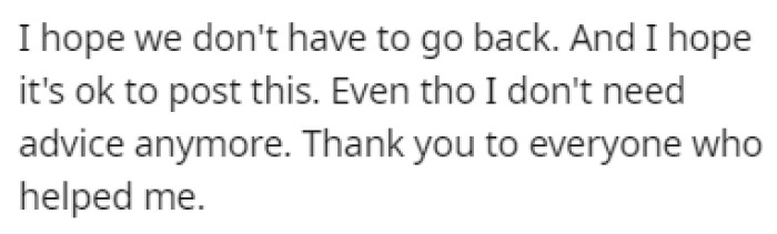 OP is thankful for all the help he received from the Reddit community