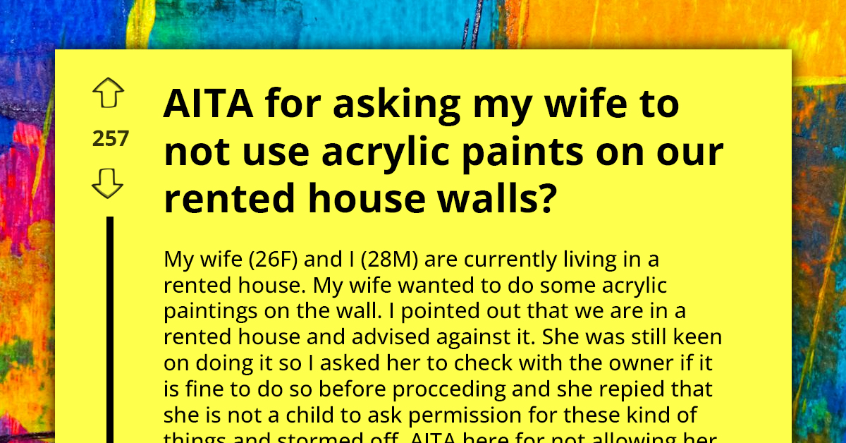 Man Forbids Wife From Painting Rented Home Walls With Acrylic, Sparks Marital Discord