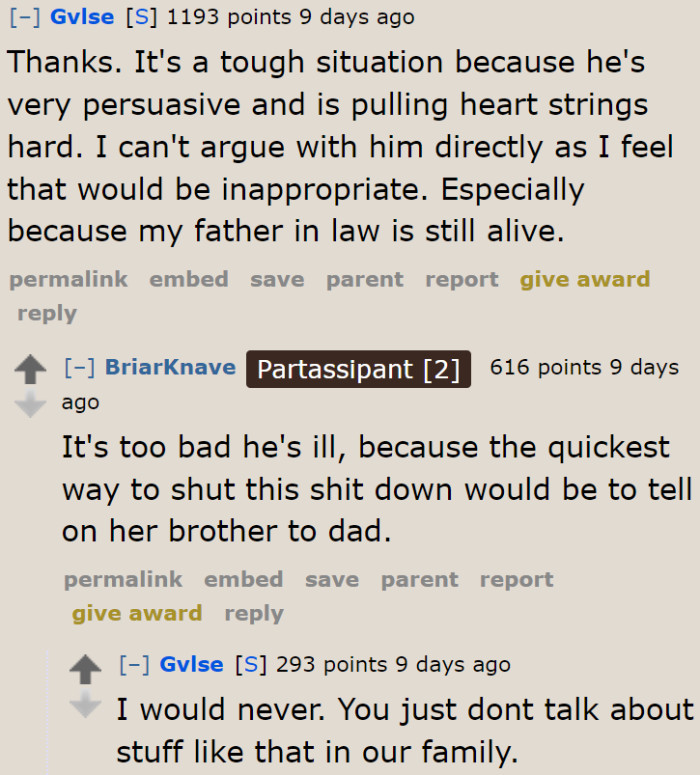 The OP feels it isn't his place to argue with his brother-in-law.