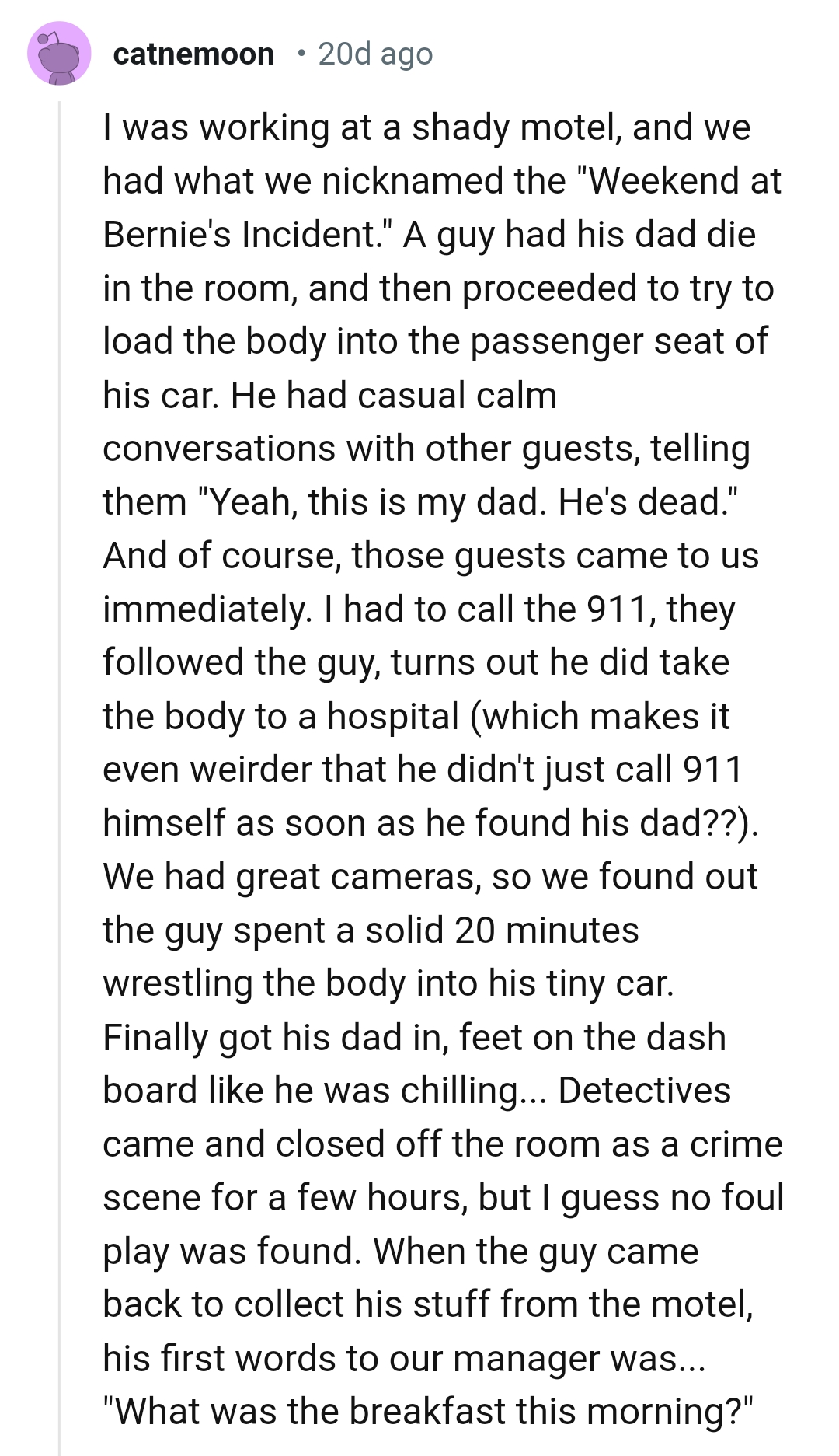 10. He had casual, calm conversations