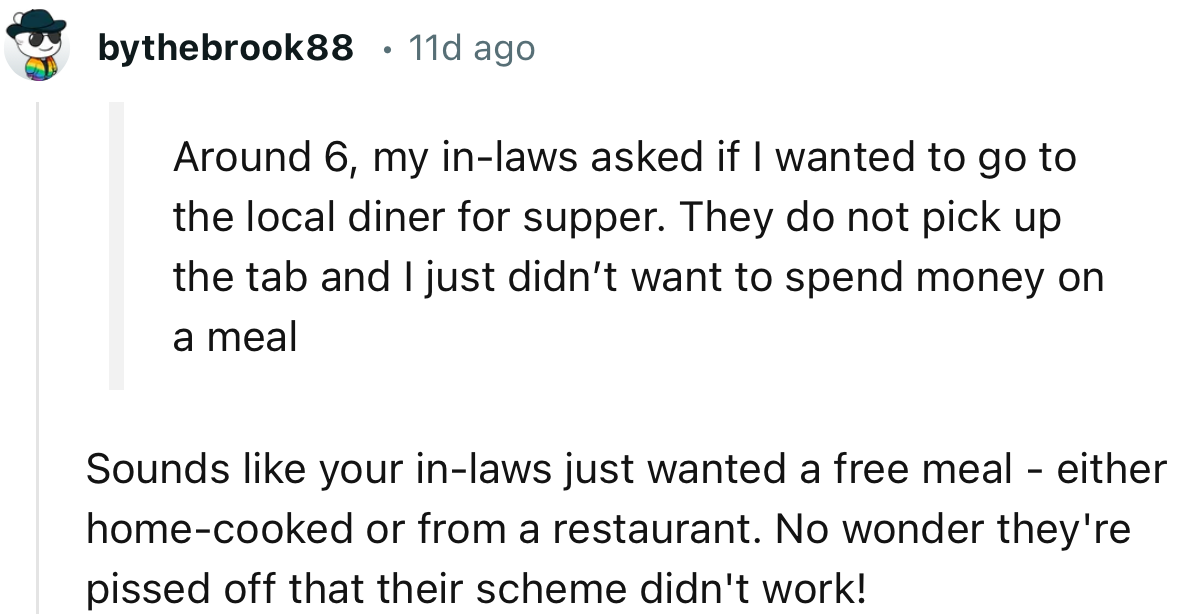 “Sounds Like Your In-Laws Just Wanted a Free Meal - Either Home-Cooked or From a Restaurant.”
