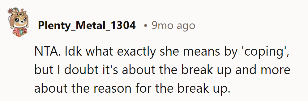 Sounds like her idea of 'coping' involves some serious plot twists.