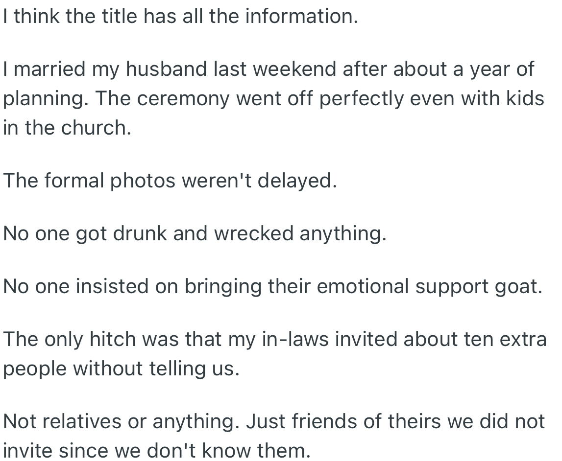 OP’s wedding went smoothly. However, the extra guests invited by their in-laws without prior knowledge posed an issue.