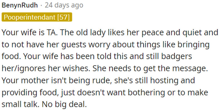 OP's mother isn't impolite; she hosts and feeds but dislikes disruption and small talk.