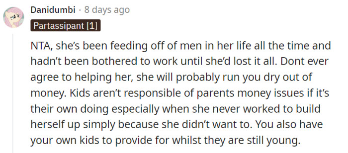 Don't let her drain your wallet with her choices, OP!