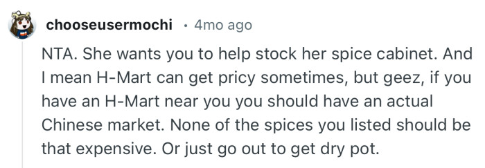 “NTA. She wants you to help stock her spice cabinet.”