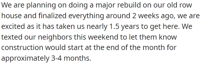 After 1.5 years of planning, OP is thrilled to announce that construction on their row house will begin at the end of the month, lasting 3-4 months, and they notified neighbors over the weekend.