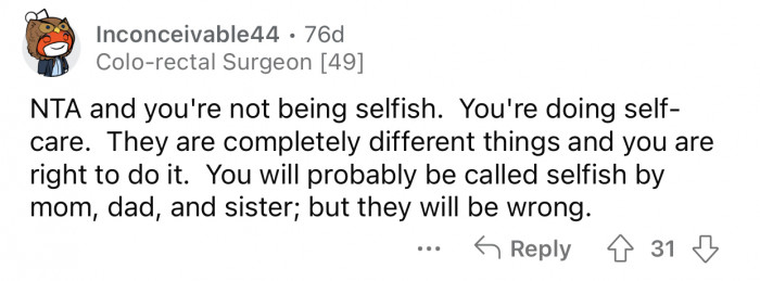 Op's family would be wrong to call her selfish.