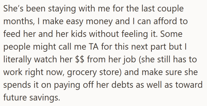 It’s one thing to offer a roof, but it’s another to become the unofficial accountant of someone else’s life.