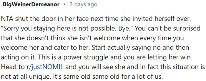 OP and his wife should start actually saying no and then acting on it.