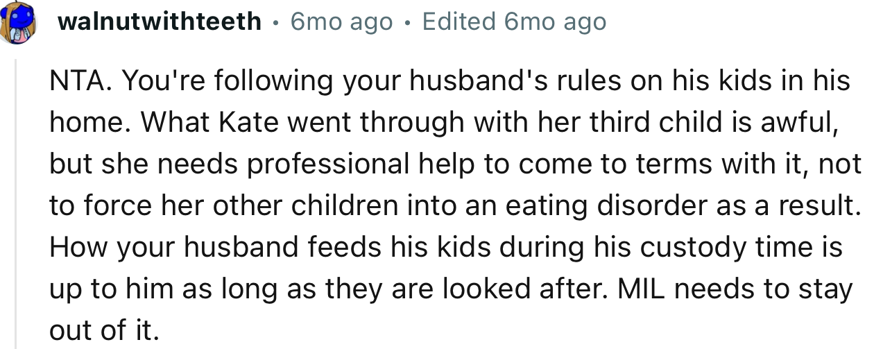 “NTA. You're following your husband's rules regarding his kids in his home.”