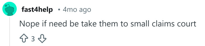 Take them to court if you have to!