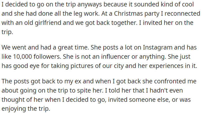 OP reunited with his former girlfriend and extended an invitation to her. However, their current partner posted on Instagram, which led the ex-partner to feel distressed, assuming the post was intended to hurt her.