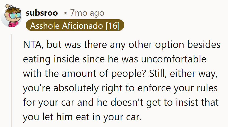 His car, his rules. No food fussing allowed!