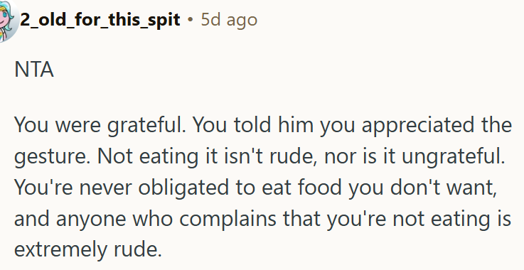 OP has every right to say no to food she doesn’t enjoy.