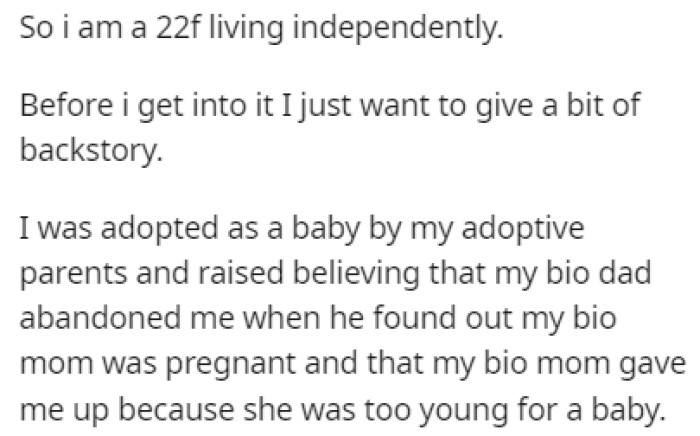 OP was adopted as a baby, and her adoptive parents told her that her dad had abandoned her