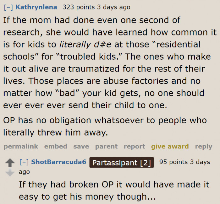 The OP's mother did not even bother to look up the effects of such facilities on children.