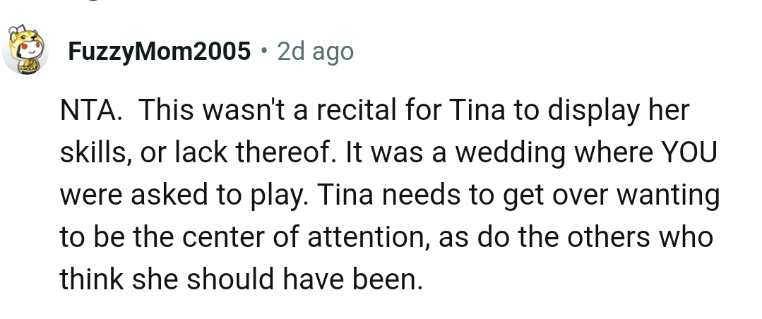 It's obvious OP's sister wanted to be the center of attraction