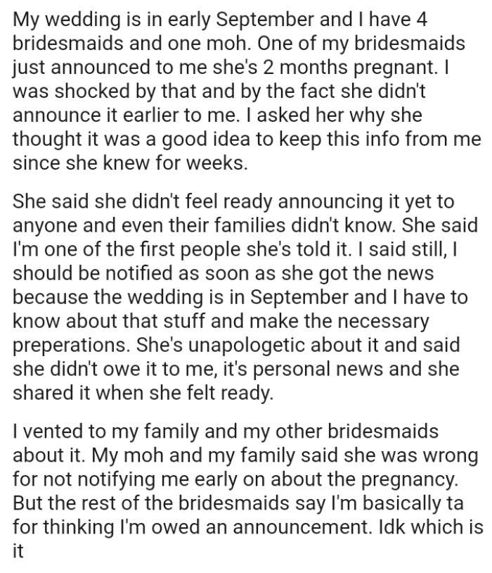OP asked her friend why she thought it was a good idea to keep the pregnancy from her since she knew for weeks