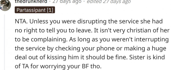 Unless you were disrupting the service, she had no right to tell you to leave.