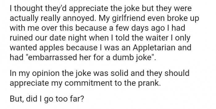 The girlfriend even broke up with the OP over this