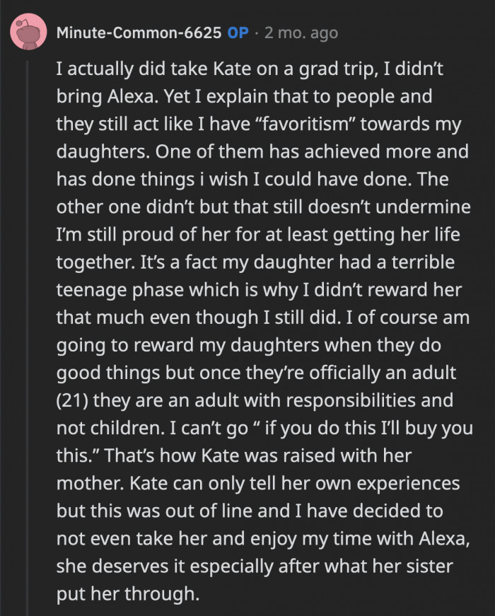 It looks like OP made a choice not to take Kate on the trip because of how she handled the problem and how it affected her younger sister.