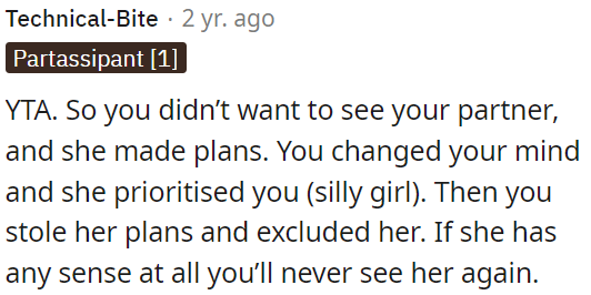 If she's sensible, she may decide not to see OP again.