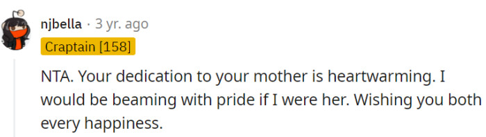 OP's loyalty to their mother is definitely admirable!