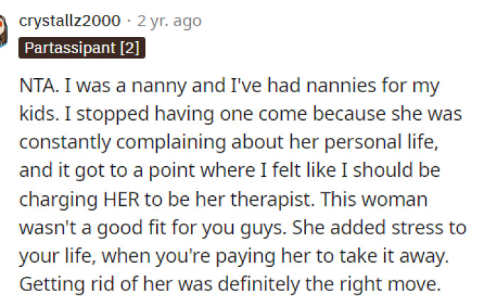 It seems like many people told her that she definitely should have fired her and that she's in the right.