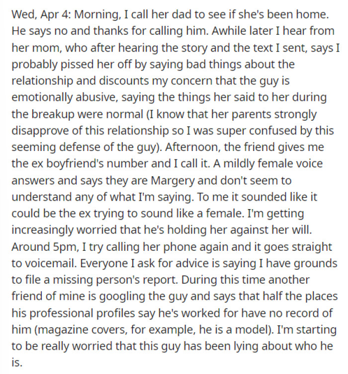 This is when things get pretty weird, and she starts wanting to contact her roommate's parents just to see where she is.