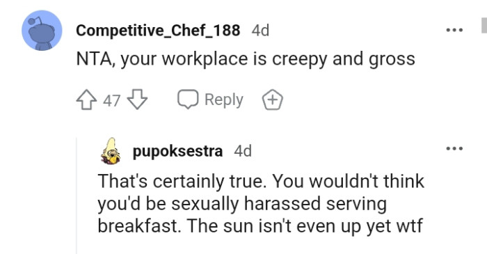 The OP's workplace is creepy and gross