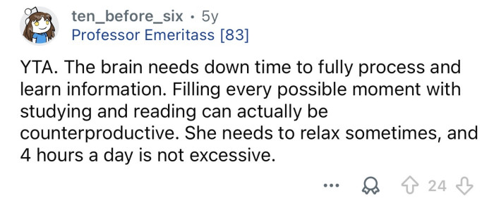 “She needs to relax sometimes.”