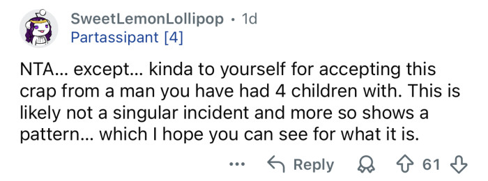 You shouldn’t put up with this.