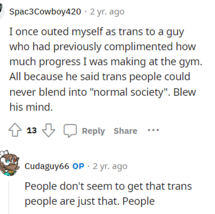 This conversation brought many people to the comments to share their personal encounters and similar situations.