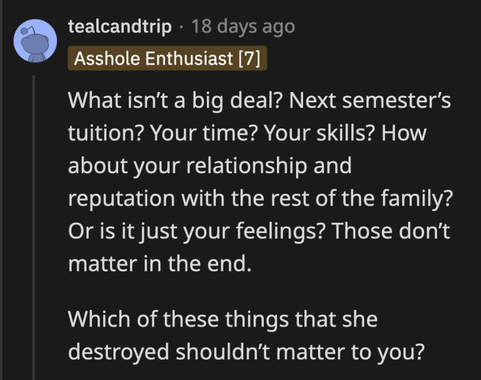 Clara backstabbing OP to everyone who would listen is coloring their family's opinion of her. OP's realization that her family will drop her on a dime when she refuses to play by their rules is the cherry on top of the non-existent cake.
