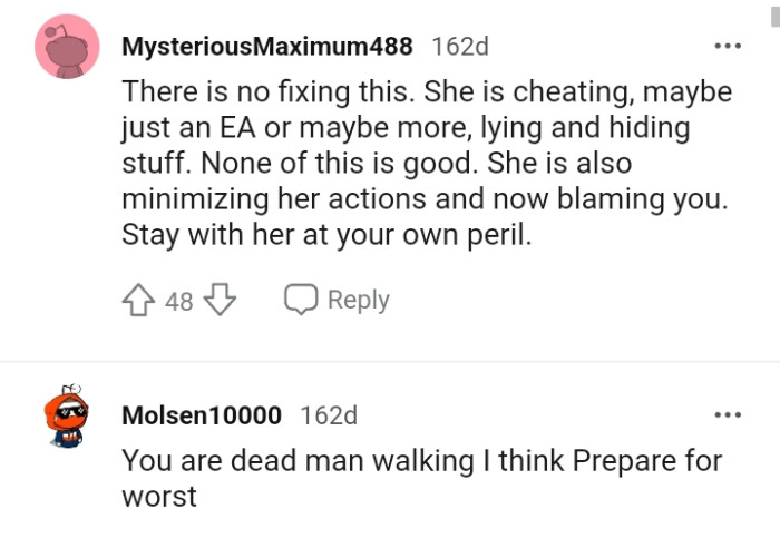 She is also minimizing her actions and blaming the OP