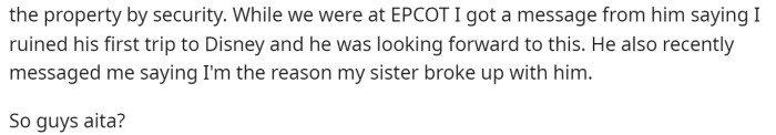 She mentions that he reached out, saying that she ruined his entire trip, but honestly, we think he did that all by himself.