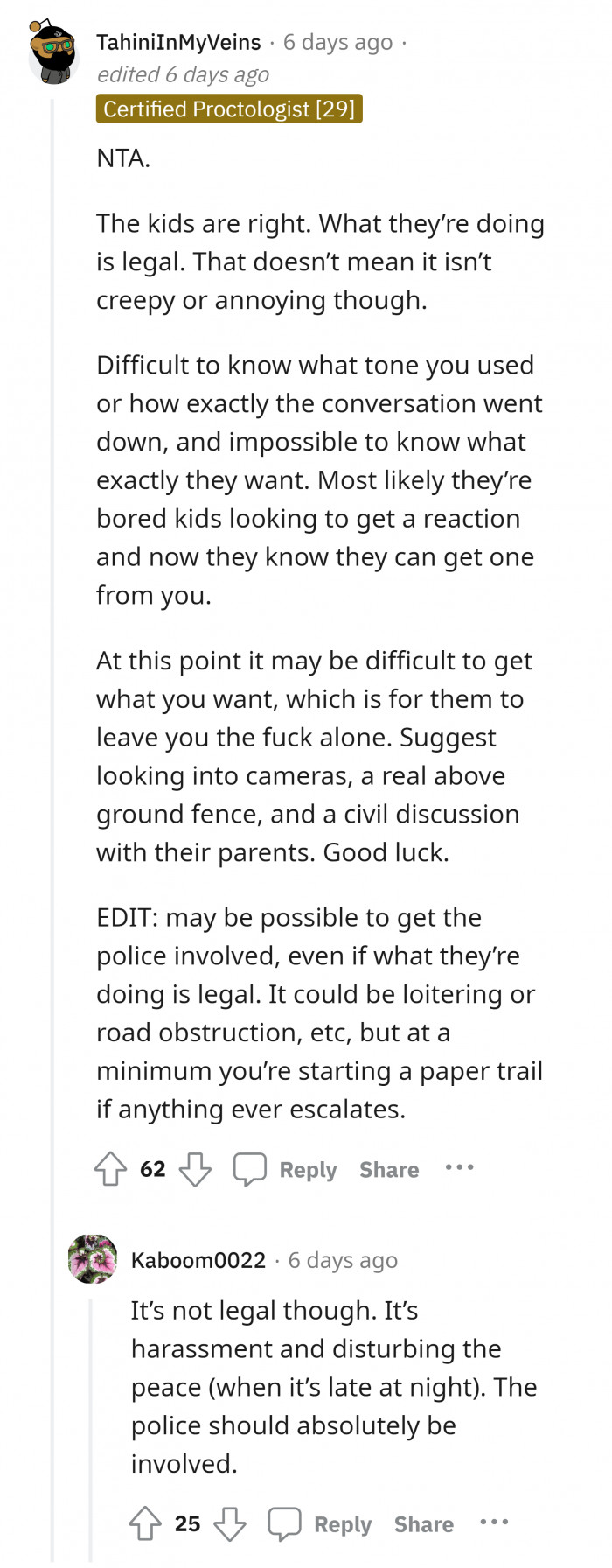 #6 It's harassment and disturbing the peace (when it's late at night).