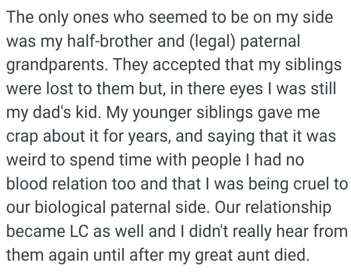 His siblings say it was weird to spend time with people he had no blood relation to