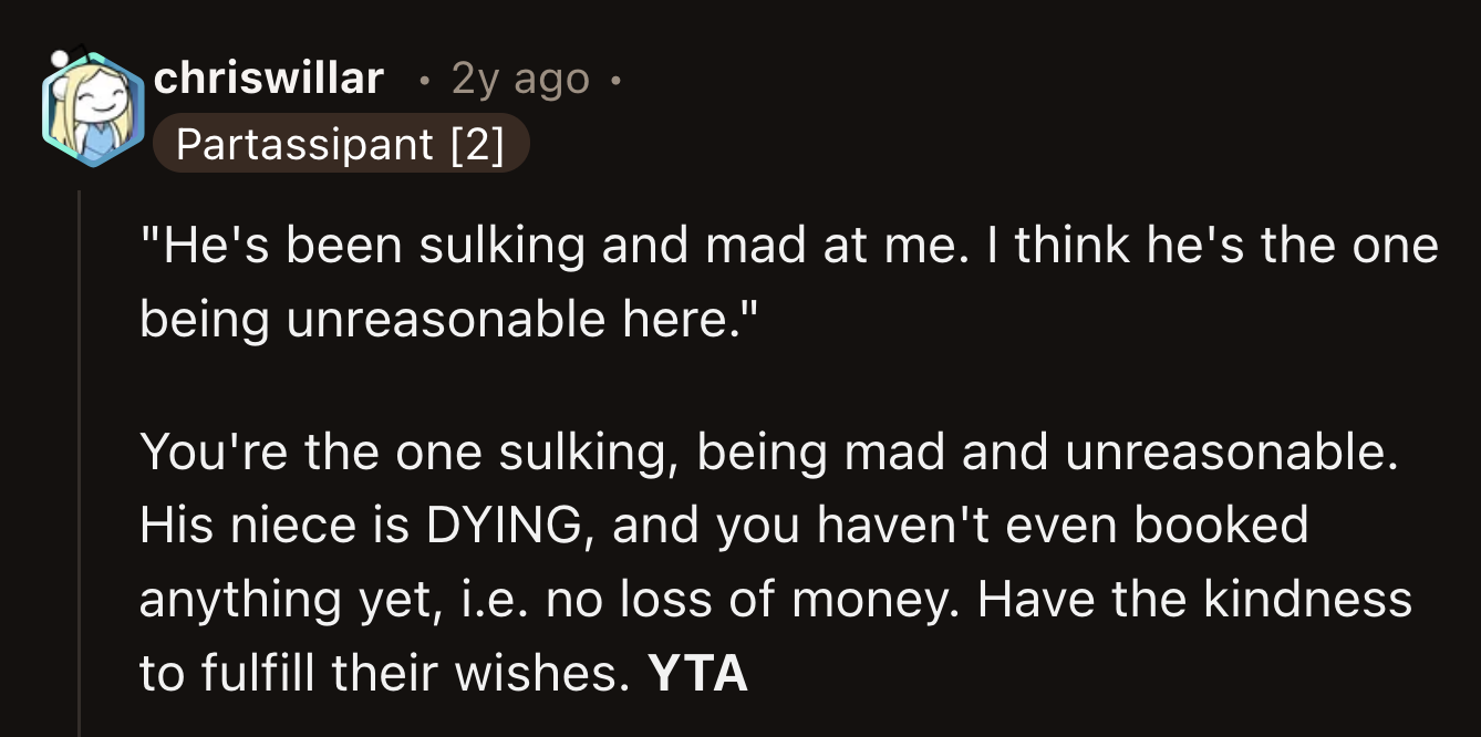 OP should try exercising a little empathy. It isn't too late yet to realize how selfish she has been and apologize to her husband.