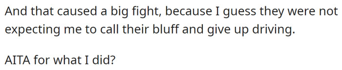 Now, the OP is asking if he was wrong in this situation.