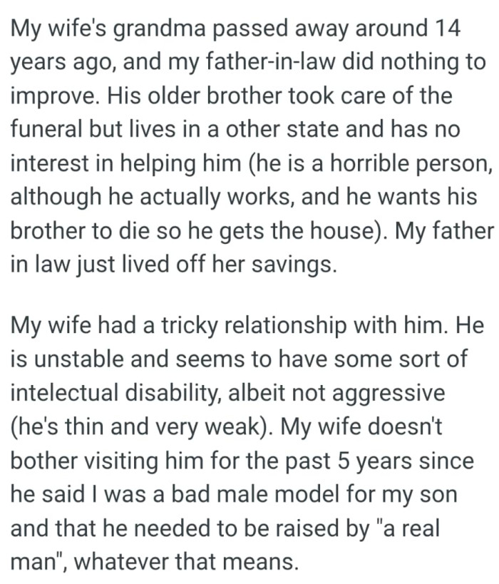 The older brother took care of the funeral but lives in another state and has no interest in helping him