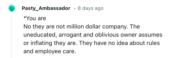 “They have no idea about rules and employee care.”