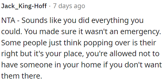 OP did her best to handle the situation by ensuring it wasn't an emergency.