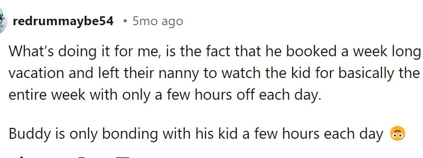 Their nanny had only a couple of hours off
