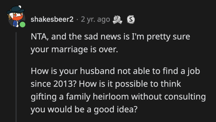 In What World Would It Be Okay to Steal from Your Wife and Gift the Stolen Item to Someone Else?