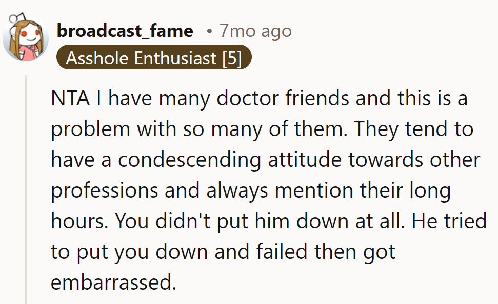 It seems he prescribed himself a dose of humility after receiving a reality check from OP.